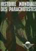 Histoire mondiale des parachutistes + une dédicace de Pierre Sergent. SERGENT PIERRE