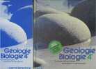 Geologie biologie 4e - Sciences et techniques biologiques et géologiques - Lot : Manuel + Livre du professeur. CLAUDE LEROY- BRUN COTTAN FRANCOISE- ...