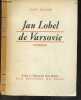 Jan Lobel de Varsovie - roman. RINSER LUISE - MALRAUX CLARA (traduction)