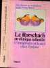 Le Rorschach en clinique infantile - L'imaginaire et le réel chez l'enfant. Nina Rausch de Traubenberg, Marie-France Boizou