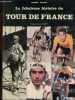 La fabuleuse histoire du tour de france. Chany pierre