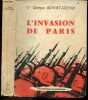 L'invasion de Paris (1940-1944) choses vues sous l'occupation + envoi de l'auteur. BENOIT GUYOD GEORGES