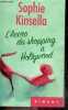 L'accro du shopping à Hollywood. Sophie Kinsella - Daphne Bernard (traduction)