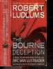 Robert Ludlum's - The Bourne Deception - a new jason bourne novel. Eric Van Lustbader