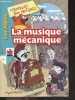 "La musique mécanique - Les Alpes - Collection ""Racontée aux enfants""". DURAND JEAN BENOIT- VIDARD ESTELLE- PETIT CLAIRE..