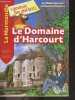 "Le domaine d'Harcourt - La Normandie - Collection ""Racontée aux enfants". DURAND JEAN BENOIT- VIDARD ESTELLE- PETIT CLAIRE..