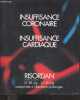 Insuffisance coronaire, insuffisance cardiaque - Risordan - les formes cliniques de l'angine de poitrine, tentatives d'amelioration du pronostic de la ...