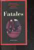 Fatales - quatre nouvelles inedites - elisabeth dans mes reves + un ange en jimmy choo + le mur de sequoias + le mari de la voisine. Lackberg camilla- ...