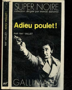 Adieu poulet ! - Collection Super Noire N°1