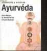 Ayurvéda - Découverte & initiation. Warrier gopi - verma harish - sullivan karen