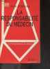 La responsabilité du médecin - connaissance du droit. Jean Penneau