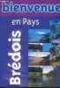 Bienvenue en Pays Bredois. FATH BERNARD