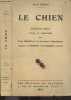 Le chien - son esthetique, son exterieur- ce q'uil faut savoir pour connaitre, apprecier, juger les chiens de toutes races- 5e edition revue et ...