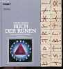 Buch der Runen - Das westliche orakel - originalausgabe- Runen raunen rechten rat. Praktische lebens und entscheidungshilfe mit dem orakelsystem ...