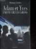 Adam et Yves - enquete chez les garcons. Monique Gehler
