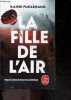 La Fille de l'air. Randi Fuglehaug - HEIDE marina et francoise (trad)