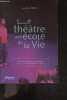 Le theatre une ecole de la vie - memento artistique et technique realise a la demande de l'IDDAC, gironde. Prevand jean francois
