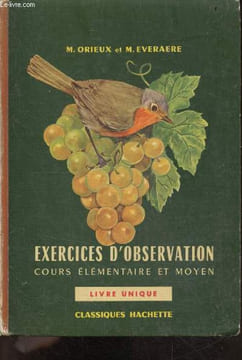 Exercices d'observation - cours élémentaire et moyen - Livre unique. ORIEUX MARCEL - EVERAERE MARCEL