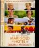 The Best Exotic Marigold Hotel. Deborah Moggach