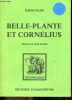 Belle plante et Cornelius. TILLIER CLAUDE - RENARD JULES (preface)