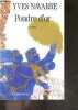 Poudre d'or - Roman. Navarre yves