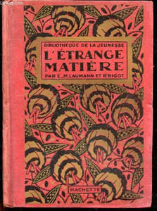 L'etrange matiere - Bibliotheque de la jeunesse