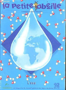 La petite abeille - n°39, juin 2002- L'eau- la vie est nee dans l'eau, l'eau du corps, l'eau courante, l'eau qui lave, l'eau qui soigne, l'eau de ma maison, l'eau usee, l'eau qui transporte, jeaux d'eau, trop d'eau pas assez d'eau, planete bleue, l'eau...