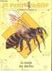 La petite abeille - n°41, decembre 2002- Le monde des abeilles- qu'est ce qu'un insecte, abeilles en details, recre abeille, debuts de l'apiculture, ...