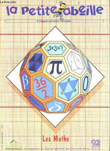 La petite abeille - n°45, decembre 2003- Les maths- un peu d'histoire, l'invention du zero, les chiffres, droles de nombres, des maths partout, les quatres operations, les tables de multiplication, boulier, calcul mental, la logique, la geometrie, ...