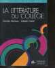 La littérature du collège - Perspectives didactiques. Isabelle Grellet, Danièle Manesse, La Borderie R.