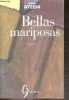 Bellas mariposas - roman. SERGIO ATZENI - Claude Schmitt (traduction)