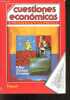 Cuestiones economicas y sociales en la prensa - BTS, classes préparatoires. Monique Albou, Jean Catalogne, Roland Corominas