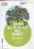 L'homme qui plantait des arbres - texte integral + dossier - nouveaux programmes, XXe siecle, nouvelle. GIONO JEAN - duez guillaume