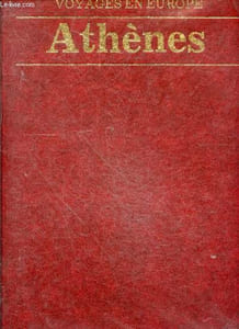 Grande encyclopedie des voyages en europe - Athenes