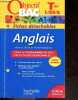 Objectif bac Anglais Terminales L/Es/S et technologiques- tout le programme du bac en 73 fiches detachables- nouveau programme- concentres de cours- ...