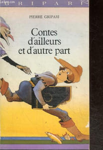 Contes d'ailleurs et d'autre part