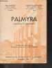 "Palmyra ""the bride of the desert""". STARCKY JEAN - MUNAJJED SALAHUD'DIN- WILL E. ...