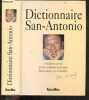 Dictionnaire San-Antonio. Philippe ROSE, Frédéric PELLOUD, Serge LE DORAN