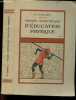 Manuel scientifique d'education physique - 4e edition - la respiration dans ses rapports avec l'exercice, la circulation du sang dans ses rapports ...