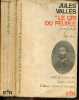 Le cri du peuple, fevrier 1848 a mai 1871 - Les oeuvres de Jules Valles - Preface et notes de Lucien Scheler - edition revue et corrigee. Jules Valles ...