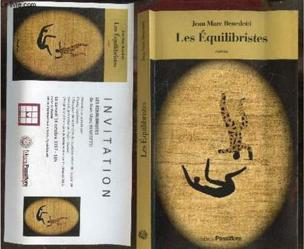 "Les Équilibristes - roman + envoi de l'auteur + carton d'invitation ""Les equilibristes de Jean Marc Benedetti, ..le samedi 14 octobre 2017 a 18h"" ...