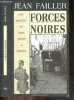 Forces noires - Une enquete de Mary Lester a Rennes N°20. Jean Failler