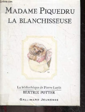 Madame Piquedru la blanchisseuse - La bibliotheque de Pierre Lapin. Beatrix Potter
