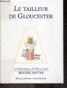 Le Tailleur de Gloucester - La bibliotheque de Pierre Lapin