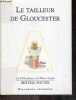 Le Tailleur de Gloucester - La bibliotheque de Pierre Lapin. Beatrix Potter