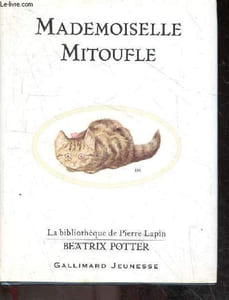 Mademoiselle Mitoufle- La bibliotheque de Pierre Lapin