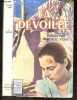 La devoilee, roman - Collection Pour oublier la vie. VIOUX MARCELLE