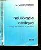 Neurologie clinique a l'usage des etudiants en medecine - Avec 69 figures et 32 tableaux. MUMENTHALER Marco, Françoise Beer-Poitevin, ...