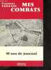Mes combats - 50 ans de journal. VAILLANT CONSTANT