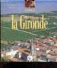 Les couleurs de la gironde - guide pélican - full text in english too. Vidal pierre / collectif